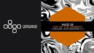 PREMIERE: Maze 28 - Cry of the Deserts [Juicebox Music]