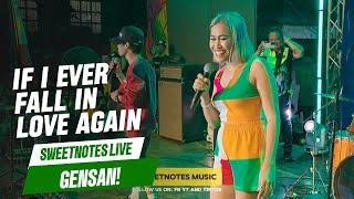 If I Ever Fall in Love Again | Sweetnotes Live @ Gensan City