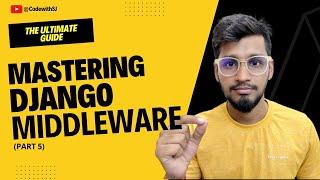 Django Middleware Part 5 | Advance Custom Django Middleware and Handling Exception || Code with SJ