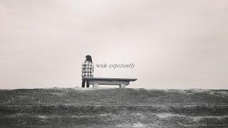 Blessed to Bless - Wait Expectantly - Peter Tanchi
