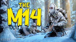 THE M14! - Vigor