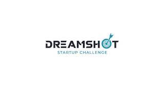  DreamShot Startup Challenge 2021 is ON!!!