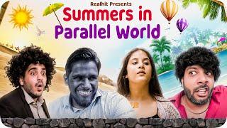 Summers In Parallel World | RealHit