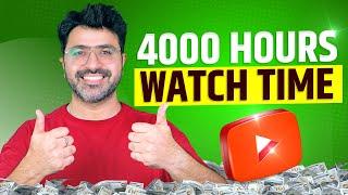 Complete 4000 Hours Watch Time - Real and Honest Tips