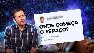 ONDE COMEÇA o ESPAÇO? Iberê responde!