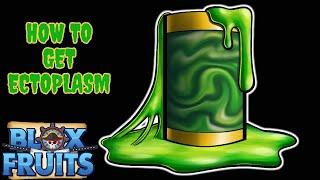 How To Get Ectoplasm in Blox Fruits | Ectoplasm Material