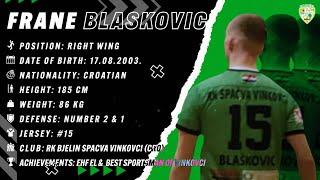 Frane Blaskovic - Right Wing - RK Spacva Vinkovci - Highlights - Handball - CV - 2022/23