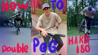 HOW TO DOUBLE  PEG HARD 180/ХАУ ТУ ДАБЛ ПЕГ 180 НА BMX