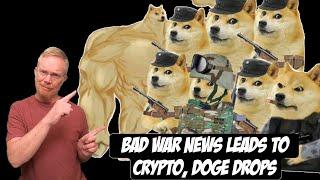 Bad War News Leads to Crypto, Dogecoin Drops