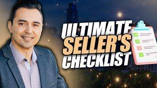 The Ultimate Homes Seller Checklist! Prepare Your Home for the Market With Confidence!