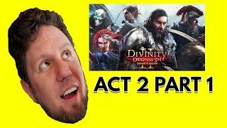 Delerak Discovers: Divinity Original Sin 2 - Act 2 Part 1