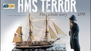 Occre's HMS Terror - FINAL CUT HIGHSPEED with Franklin's story