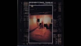 Dissecting Table - Dead Zone (full album)