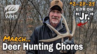 March Deer Hunting Chores