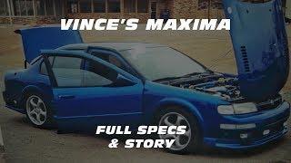 VINCE'S MAXIMA: Story & Specs
