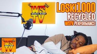 Loski1000 - Recycled [WSTV Performance]