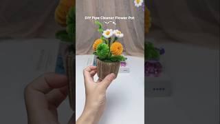 Pipe cleaner flower pot | handmade flowers for decoration #diy #handmade #flowerscraft