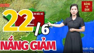 Dự báo thời tiết hôm nay mới nhất ngày 22/6 | Dự báo thời gian 3 ngày tới | Đảng với Dân