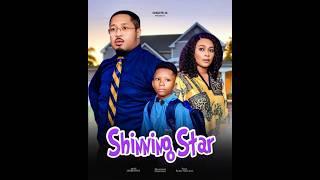 SHINNING STAR-TANA EGBO-ADELANA,MIKE EZURUONYE,DIAMOND OSINACHI@chizzyflix #2024 #latest #shorts