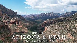 Exploring Utah and Arizona - Episode 7: Sedona & Sand Dunes