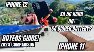 IPHONE 11 VS IPHONE 12: ANO MAS OK BILHIN GOING 2025? PHONE COMPARISON LATE 2024