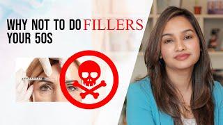 Reasons why you should not do FILLERS in your 50s | Dr. Jyoti Gupta MD | Injectable Course Trainer