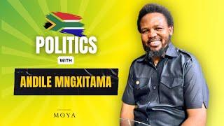 MOYA POLITICAL SERIES EP 18 part 1 | ANDILE MNGXITAMA