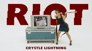 Crystle Lightning "RIOT" (Official Music Video)