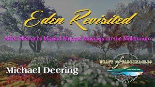 Eden Revisited   Michael Deering