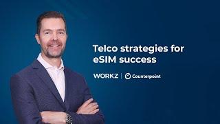 Unlocking eSIM success for telcos: strategies for IoT and consumer markets
