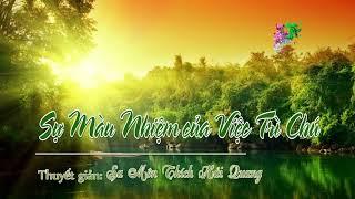 Sự Mầu Nhiệm của Việc Trì Chú Thuyết Pháp   Thích Hải Quang