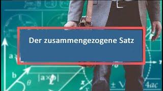 Der zusammengezogene Satz