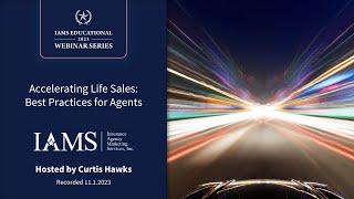 Accelerating Life Sales: Best Practices for Agents