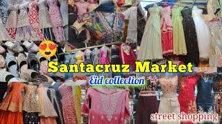 Santacruz market || Ramzan Eid Shopping vlog  kurti starting from 200/- 