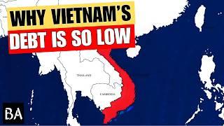 Why Vietnam's Debt Is So Low