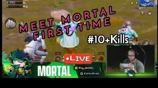 MEET MORTAL FIRST TIME IN LIVE #S8ULMORTAL#PUBG