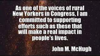 John M. McHugh: As one of the voices of rural New Yorkers in Congress, ......