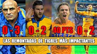 Las Remontadas de Tigres que Cambiaron la Historia