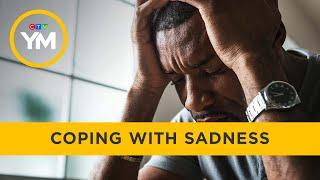 Easy tips for coping with sadness and loneliness | Your Morning