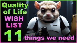 11 Quality of Life Improvements we NEED - UI, in app Messages, Mod Snapshots, TW auto Deployments