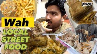 LOCAL STREET FOOD IN Wah CANTT | nalli biryani, loaded fries, samosa chat, rabri doodh, etc.