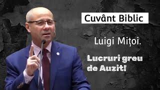 Luigi Mițoi | Lucruri greu de Auzit !!