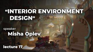 "INTERIOR ENVIRONMENT DESIGN BASICS" - Lecture 17 - Valhalla For Artists Camp