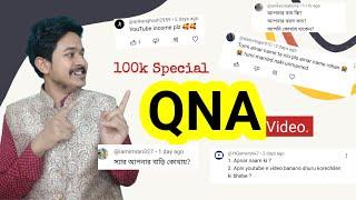 100k Special QNA Video 