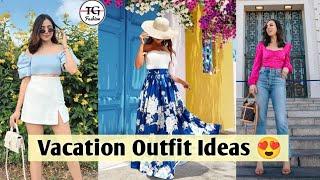 Vacation Outfit Ideas | Vacation Outfits For Women | Travel Outfits | Vacation Dress Ideas #fashion