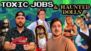 Toxic Jobs & Haunted Dolls - UNFAZED REVIEW PODCAST (Ep.61)