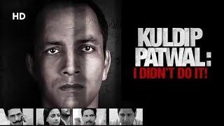 Kuldip Patwal (2017) | Deepak Dobriyal | Gulshan Devaiah | Raima Sen | Bollywood Latest Movie