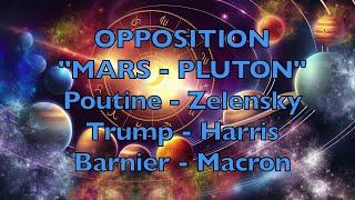 Mars-Pluton : Poutine - Zelensky/Trump - Harris/Barnier - Macron