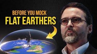 Before you mock the flat earthers - Shaykh Hamza Yusuf