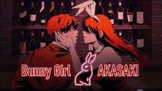 【AKASAKI】Bunny Girl（Lyric Video）